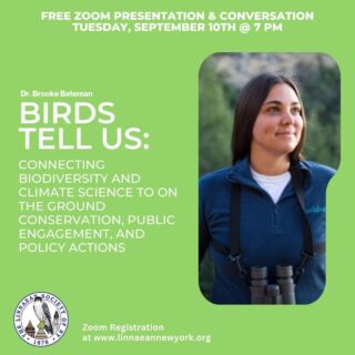 Please join us on Tuesday, September 10th for our first general meeting of the year. Register at https://bit.ly/LSNYSept24Zoom

Dr. Brooke Bateman, the Senior Director of Climate and Community Science at the National Audubon Society, will discuss how Audubon connects biodiversity and climate science to on-the-ground conservation, public engagement, and policy actions to address the dual biodiversity and climate crises. #LSNY #LSNYbirds #LinnaeanNY #LinnaeanSocietyofNewYork #StayCurious #AMNH #Birds #Ornithology #Conservation #Nature #Birding #Zoom #ClimateChange #Conservation